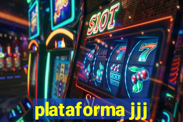 plataforma jjj